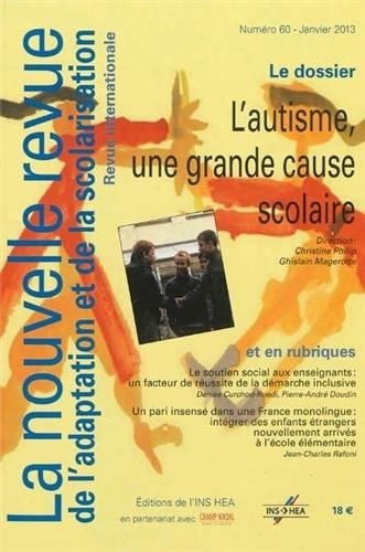 Nouvelle revue de l'adaptation et de la scolarisation (La), n° 60. L'autisme, une grande cause scola