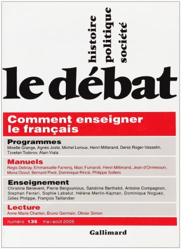 Débat (Le), n° 135. Comment enseigner le français