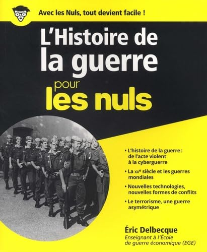 L'histoire de la guerre pour les nuls