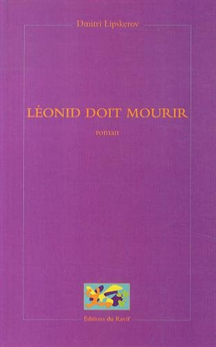 Léonid doit mourir