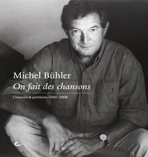 On fait des chansons : chansons & partitions, 1969-2008