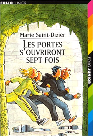 Les portes s'ouvriront sept fois