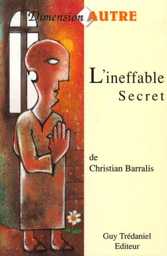 L'ineffable secret : sur les traces de l'ordre des Hospitaliers de Saint Jean de Jérusalem en Proven