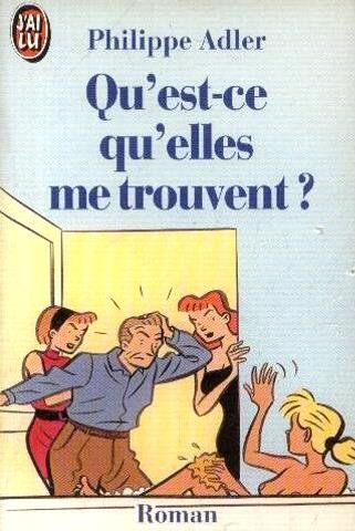 Qu'est-ce qu'elles me trouvent ?