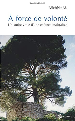 A force de volonté