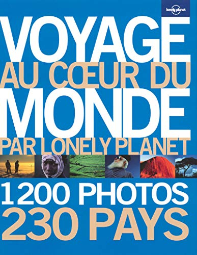 Voyage au coeur du monde