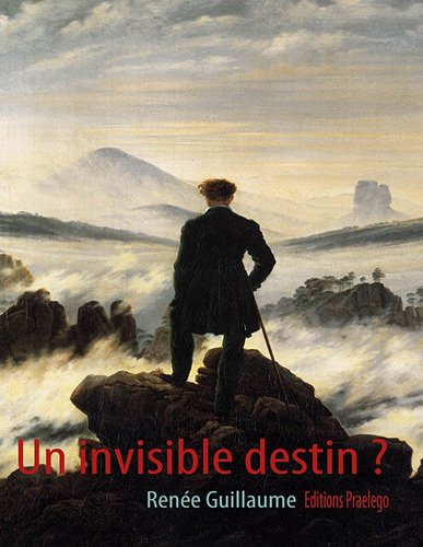 un invisible destin ?
