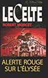Alerte rouge sur l'Élysée
