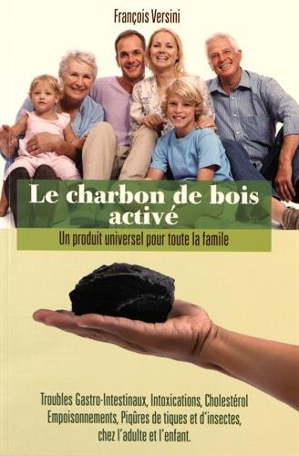 Le Charbon de bois activé : indications et conseils pratiques