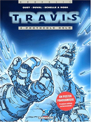 Travis. Vol. 4. Protocole Oslo