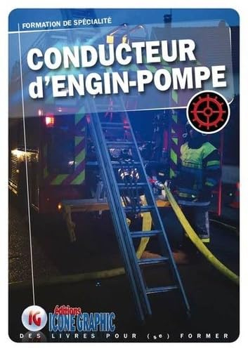Conducteur d'engin-pompe : formation de spécialité