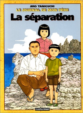 Le journal de mon père. Vol. 2. La séparation
