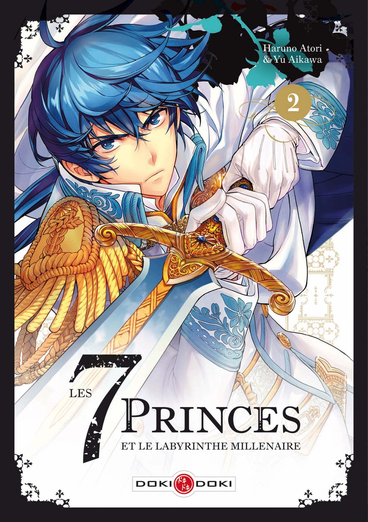 Les 7 princes et le labyrinthe millénaire. Vol. 2
