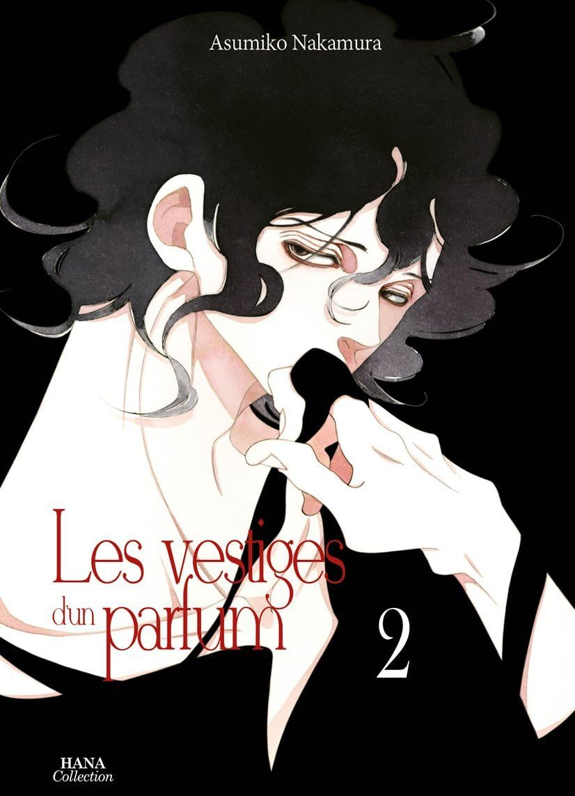 Les vestiges d'un parfum. Vol. 2
