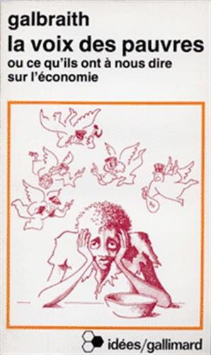 La Voix des pauvres ou Ce qu'ils ont à nous dire sur l'économie