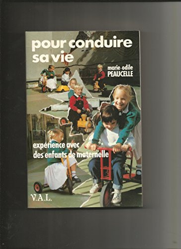 pour conduire sa vie expérience avec des enfants de maternelle.