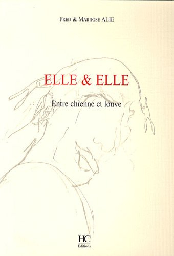 Elle & elle : entre chienne et louve
