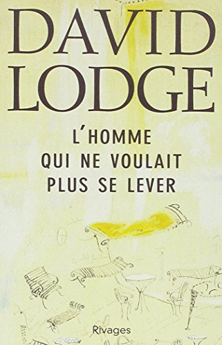 L'homme qui ne voulait plus se lever : et autres nouvelles