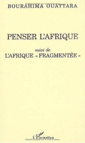 Penser l'Afrique. L'Afrique fragmentée