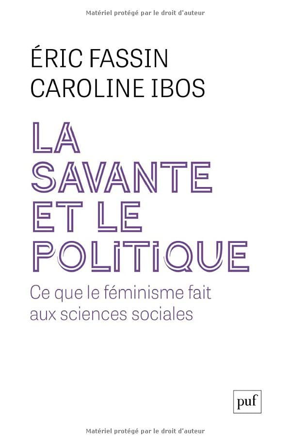 La savante et le politique : ce que le féminisme fait aux sciences sociales