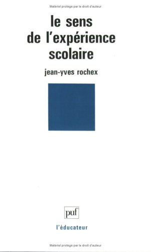 Le sens de l'expérience scolaire : entre activité et subjectivité
