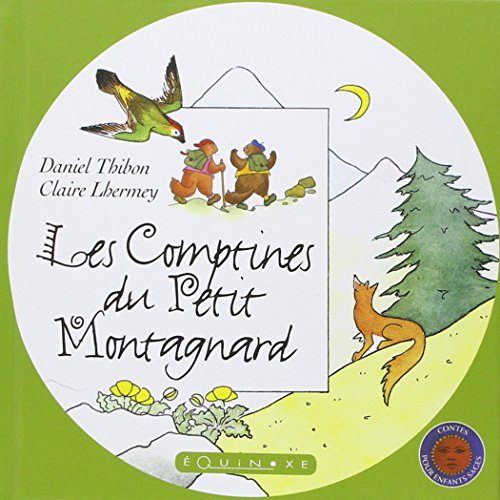 Les comptines du petit montagnard