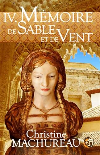 Mémoire de sable et de vent : Tome 4