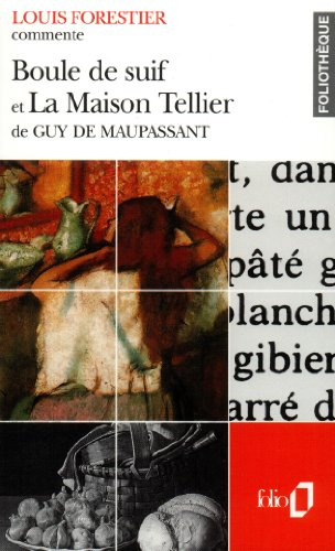 Boule de suif, La maison Tellier de Guy de Maupassant