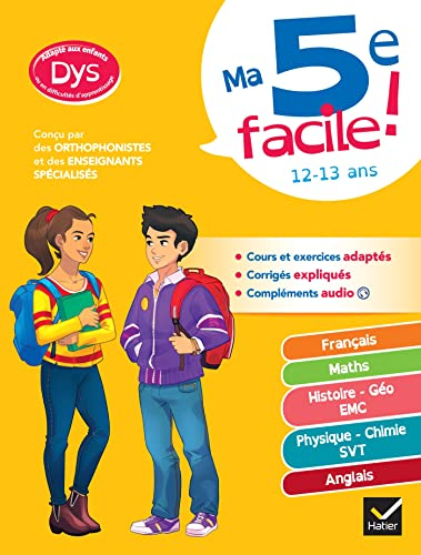 Ma 5e facile ! 12-13 ans : adapté aux enfants dys ou en difficultés d'apprentissage