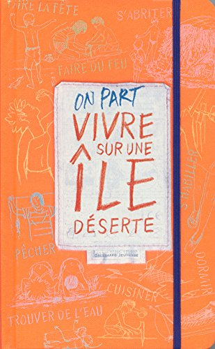 On part vivre sur une île déserte