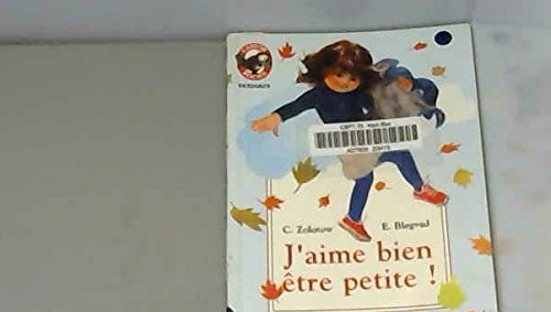 J'aime bien être petite
