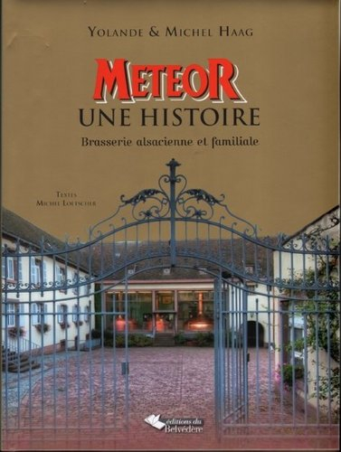 Météor, une histoire : brasserie alsacienne et familiale