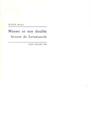 Musset et son double : Lecture de `Lorenzaccio'