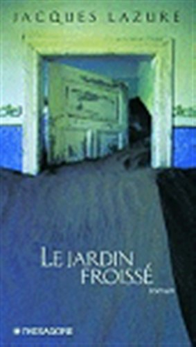 Le Jardin Froisse