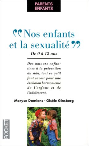 Nos enfants et la sexualité