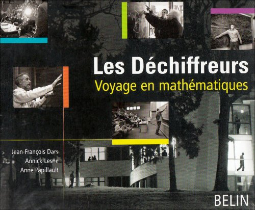 Les déchiffreurs : voyage en mathématiques
