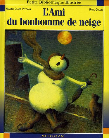 L'ami du bonhomme de neige
