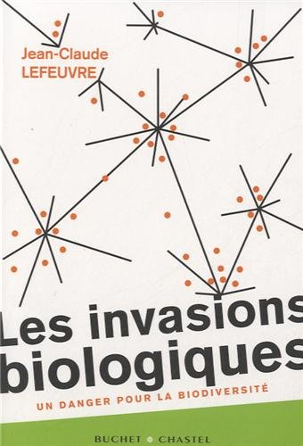 Les invasions biologiques : un danger pour la biodiversité