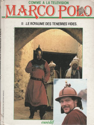 marco polo - volume ii - le royaume des ténèbres vides