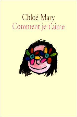 Comment je t'aime