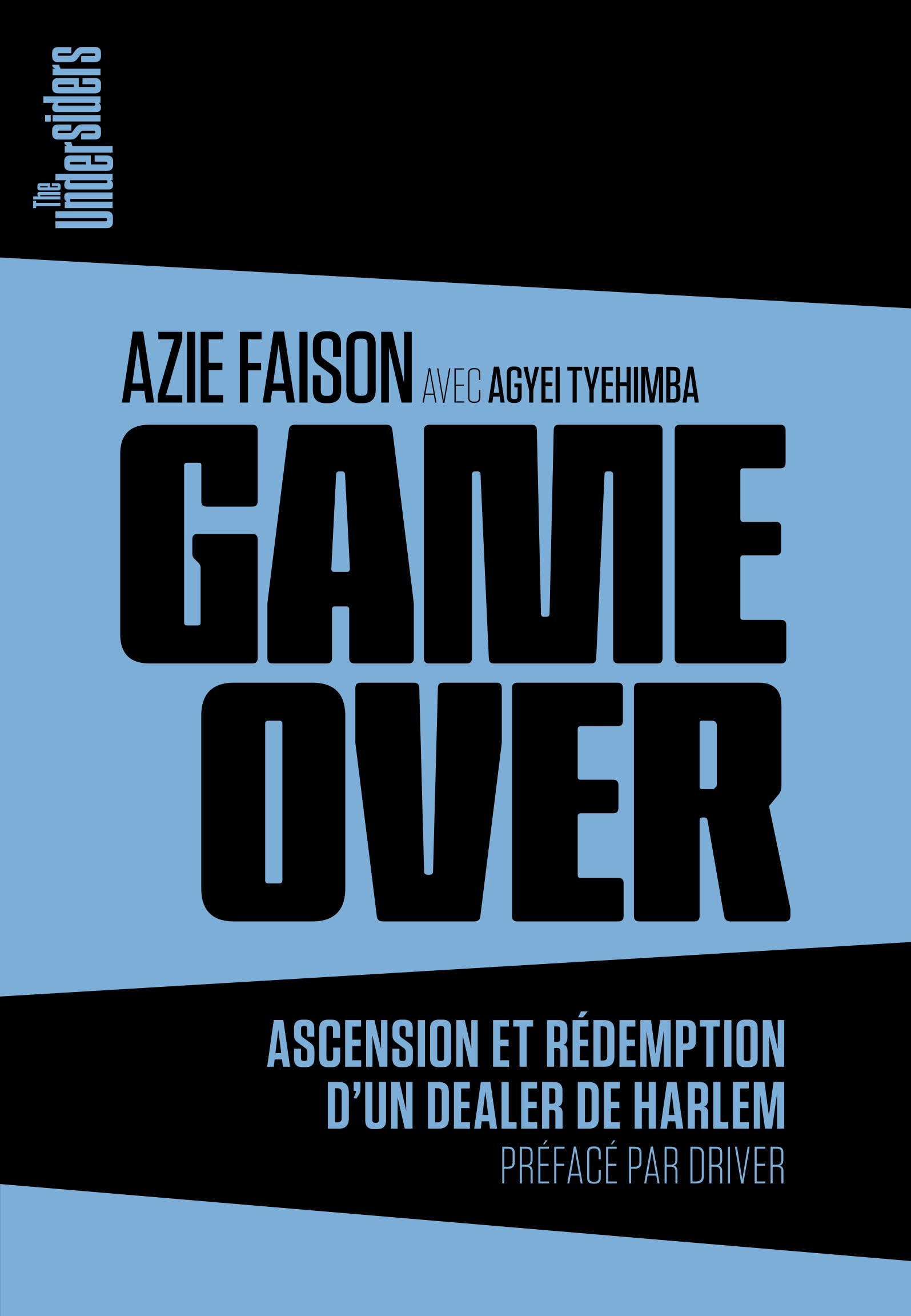 Game Over: Ascension et rédemption d'un dealer de Harlem
