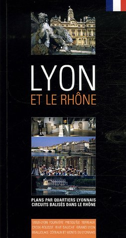 lyon : et le rhône