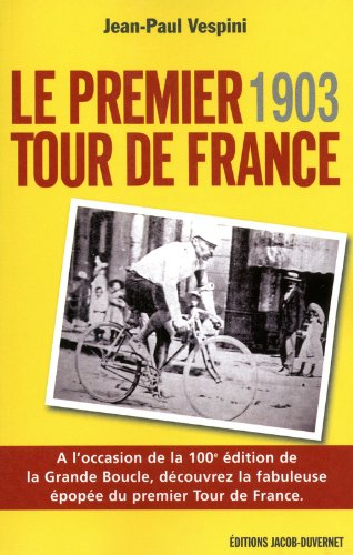Le premier Tour de France : tout a commencé en 1903