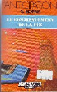 Le Commencement de la fin