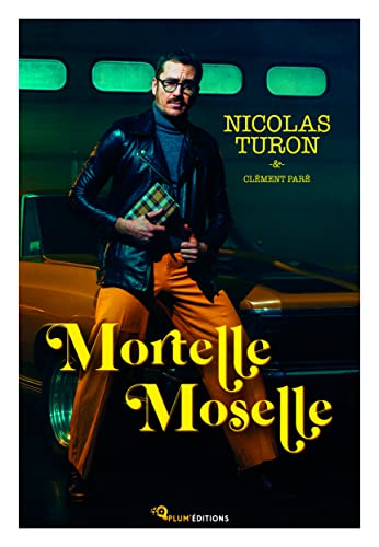 Mortelle Moselle