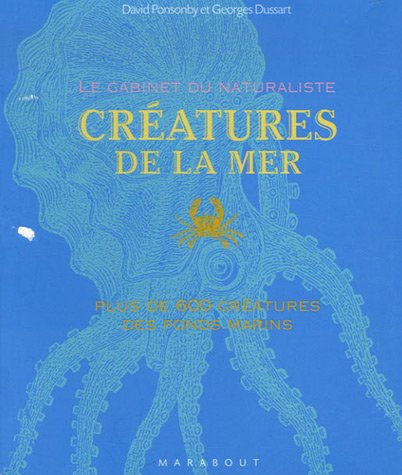 Créatures de la mer : plus de 600 créatures des fonds marins