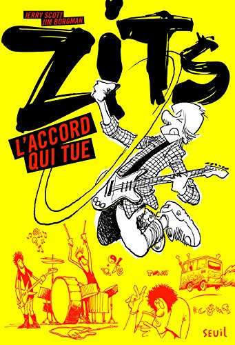 zits, tome 1 : l'accord qui tue