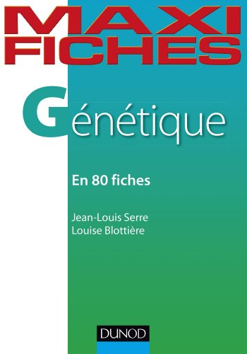 Génétique : en 80 fiches
