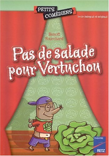 Pas de salade pour Vertuchou