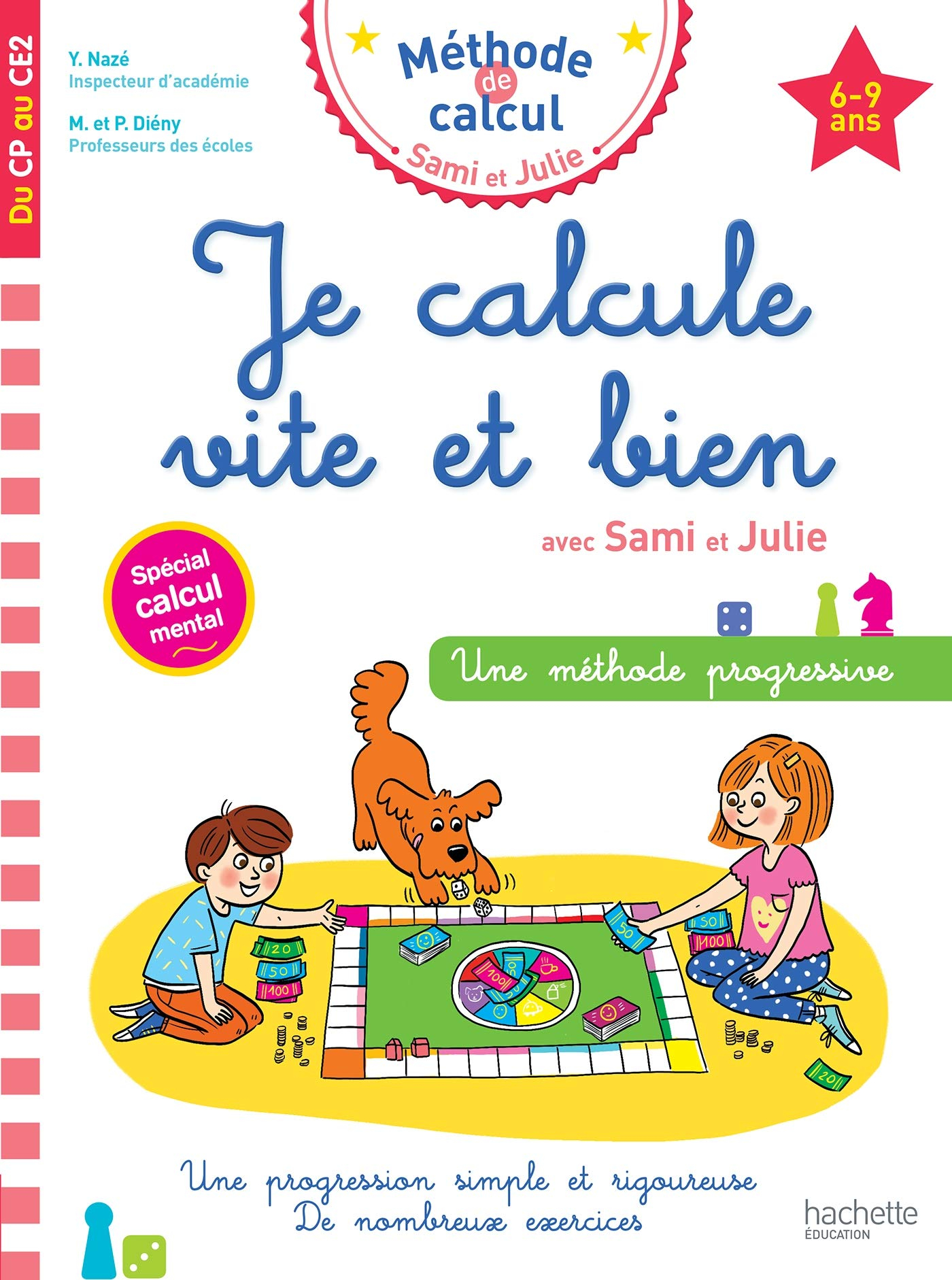 Je calcule vite et bien avec Sami et Julie, du CP au CE2